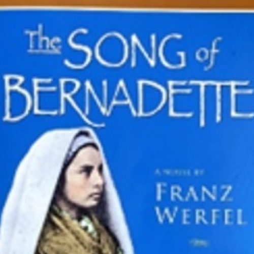 The Song of Bernadette – The Book and the Film